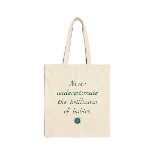 Canvas Tote Bag — "Never underestimate the brilliance of babies." Eco-Friendly Baby Quote Shopper